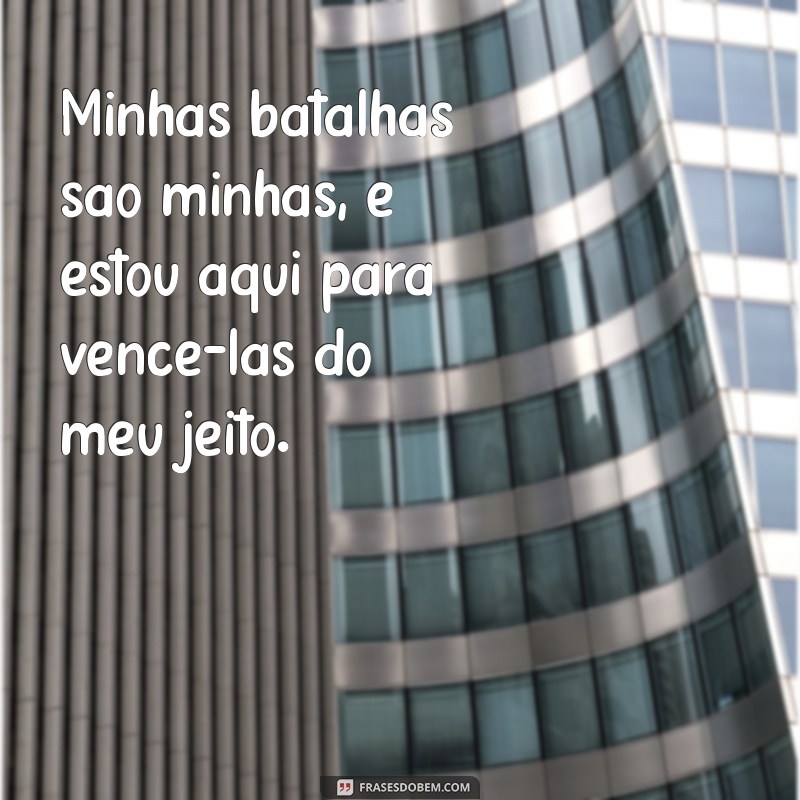 Frases Impactantes para Quem Interfere na Sua Vida 