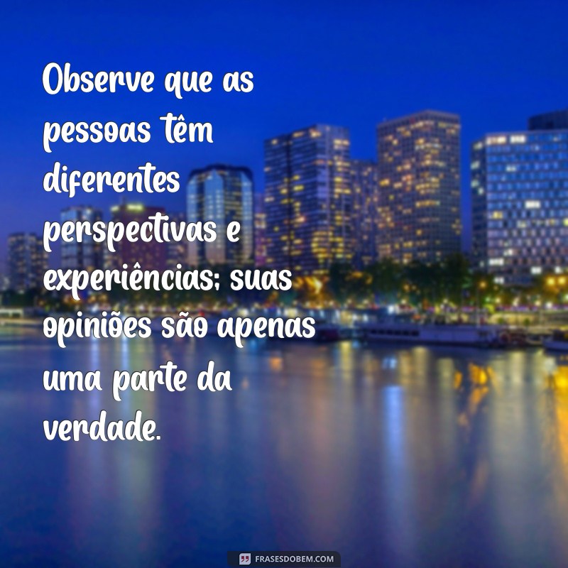 Liberdade Pessoal: Como Ignorar a Opinião dos Outros e Viver Autenticamente 