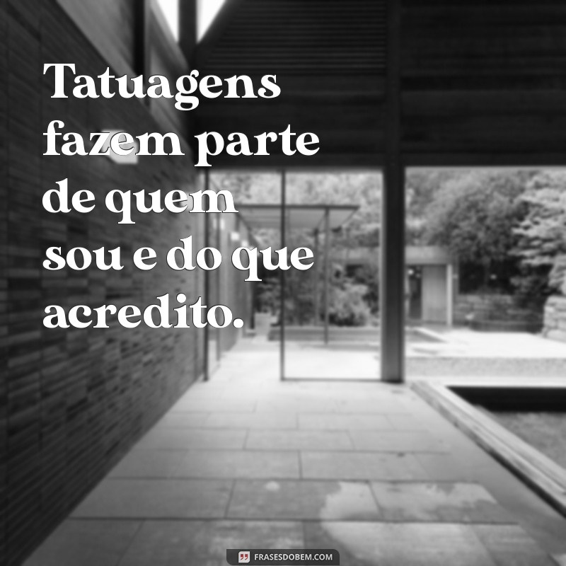 As Melhores Frases de Tatuagem Feminina para Inspirar sua Próxima Tattoo 