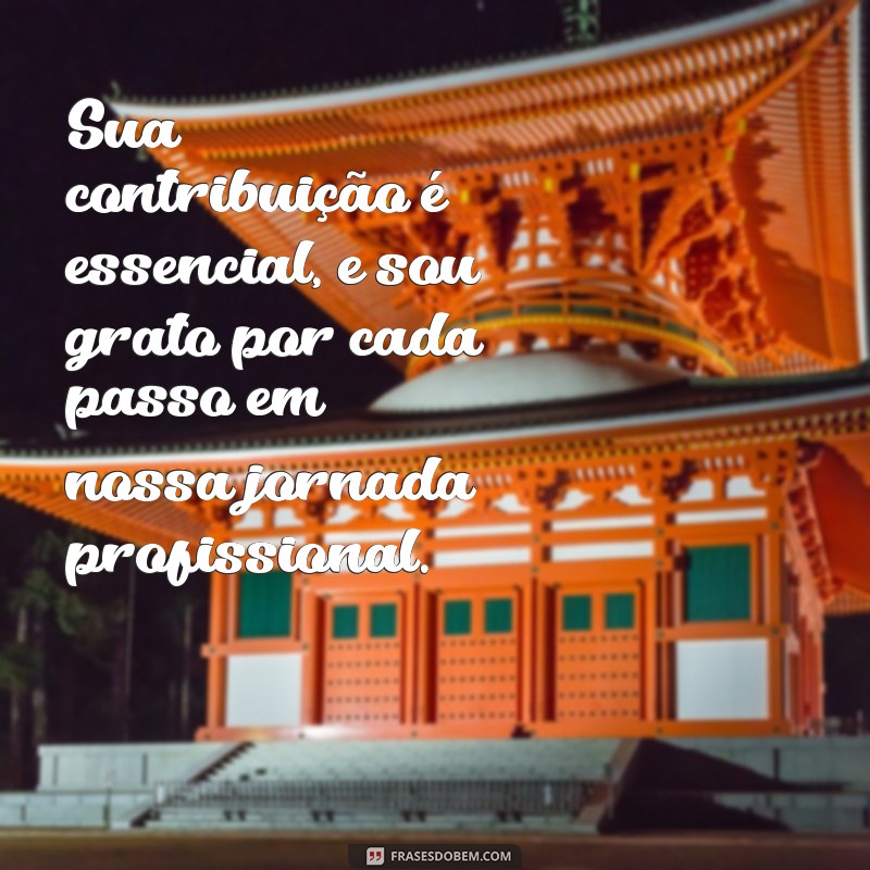 Frases Inspiradoras de Agradecimento Profissional: Reconheça o Trabalho de Sua Equipe 