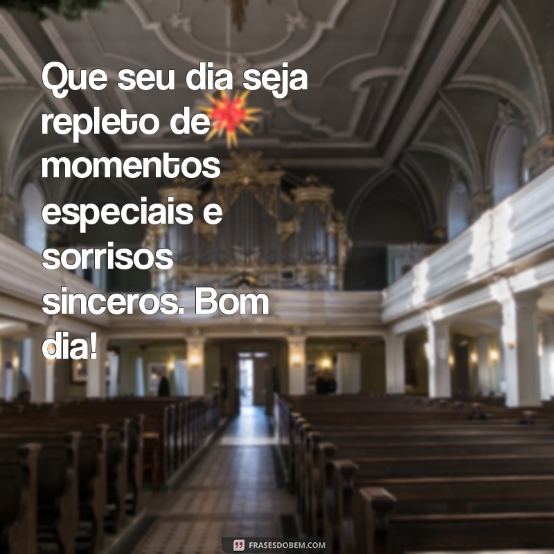 Mensagens de Bom Dia: Espalhe Felicidade com Frases Inspiradoras 