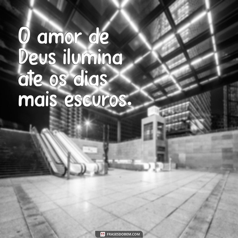 Frases Inspiradoras para Momentos de Conexão com Deus 