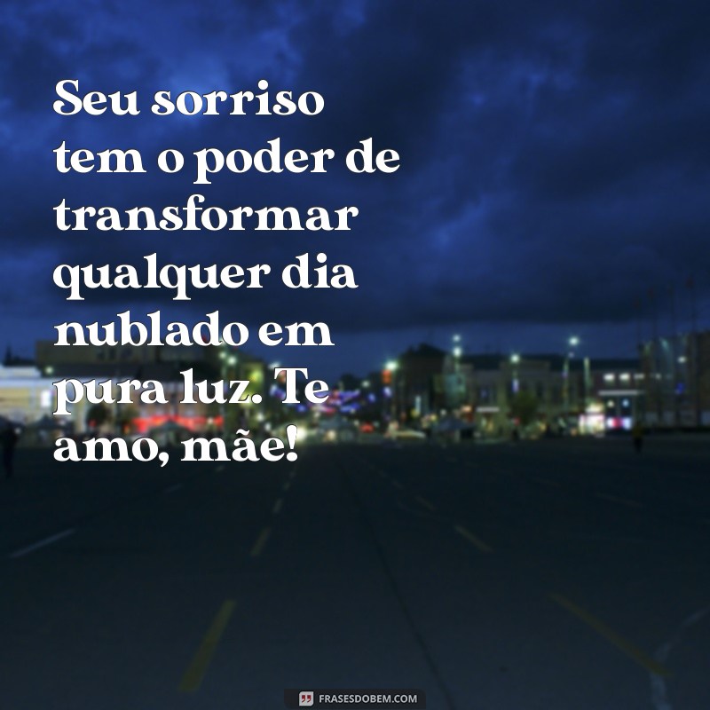 Frases Curtas e Tocantes para Celebrar o Amor de Mãe 