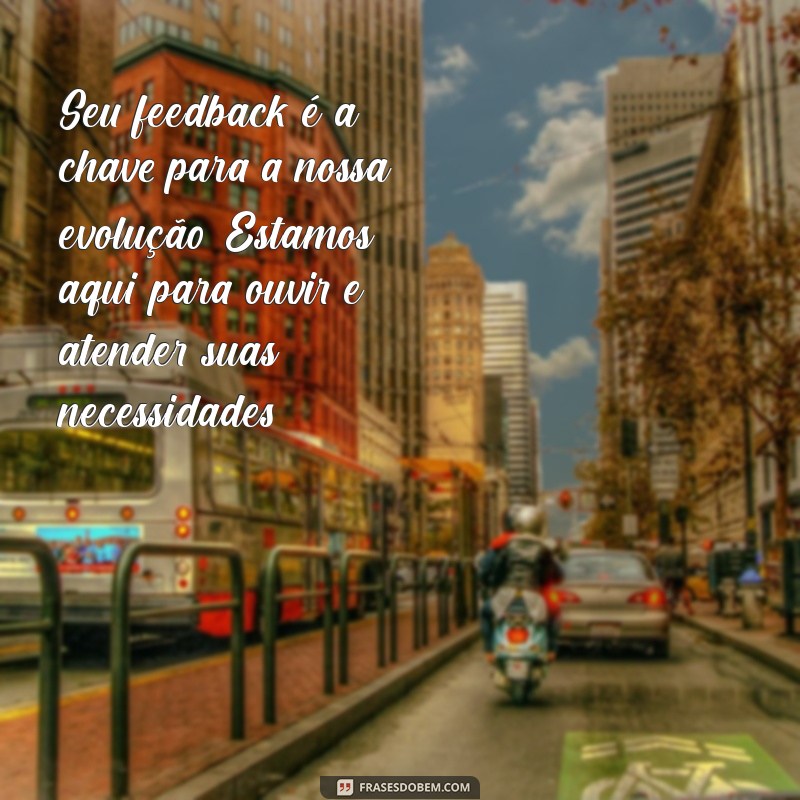 Frases Poderosas para Encantar e Fidelizar Seus Clientes 