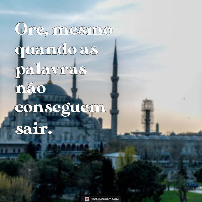 Descubra as mais belas imagens de oração com frases inspiradoras 