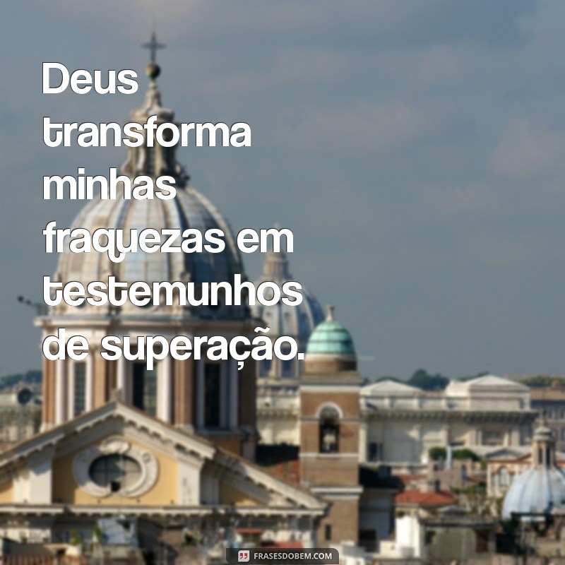 Frases Inspiradoras de Superação com Deus: Encontre Força na Fé 