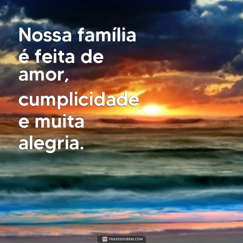 Descubra as melhores frases para legendar suas fotos em grupo de família! 