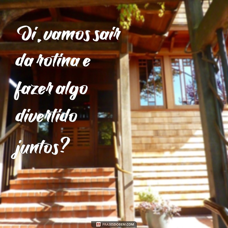 Descubra as melhores frases para dar um Oi com estilo e criatividade! 