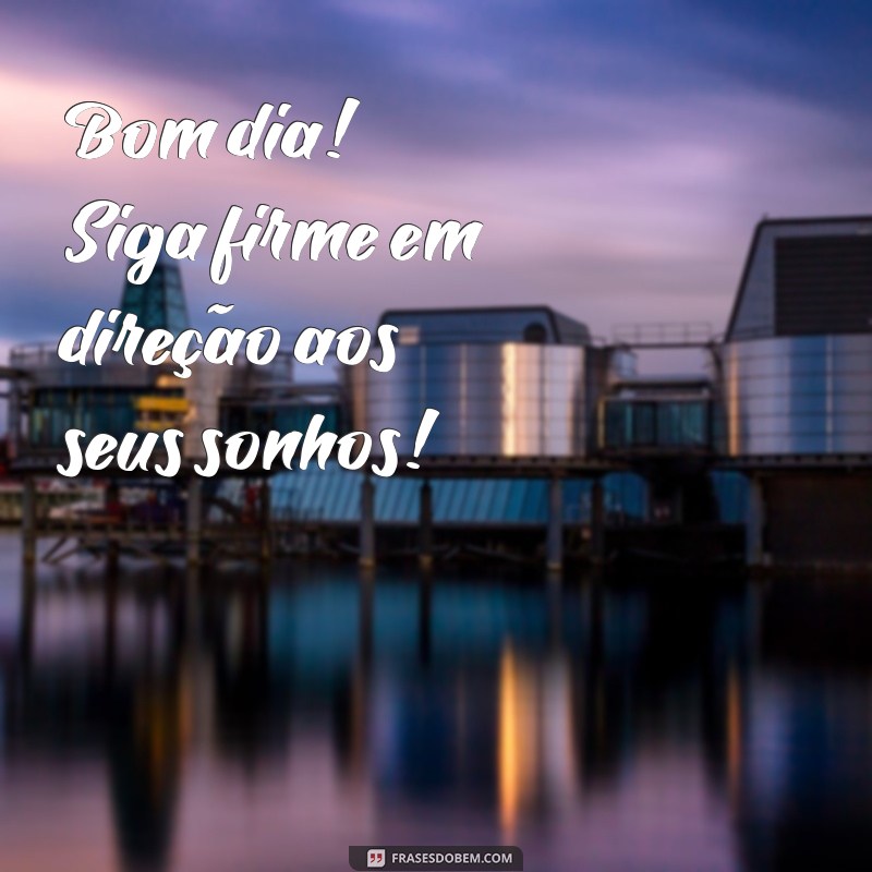 Mensagens de Bom Dia para WhatsApp: Inspire Seus Amigos Todos os Dias! 