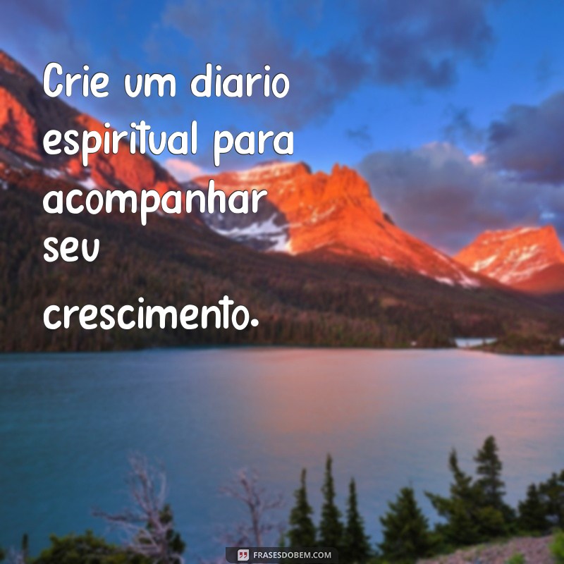 10 Passos Eficazes para se Redimir com Deus e Encontrar a Paz Espiritual 