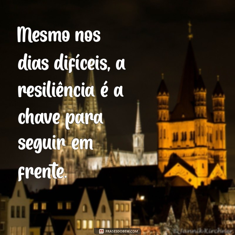 Superando Desafios: Como Encontrar Esperança Mesmo nos Dias Difíceis 