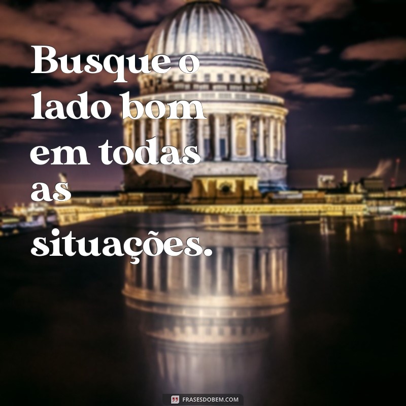 Frases Inspiradoras para Fotos: Transmita Positividade e Alegria 