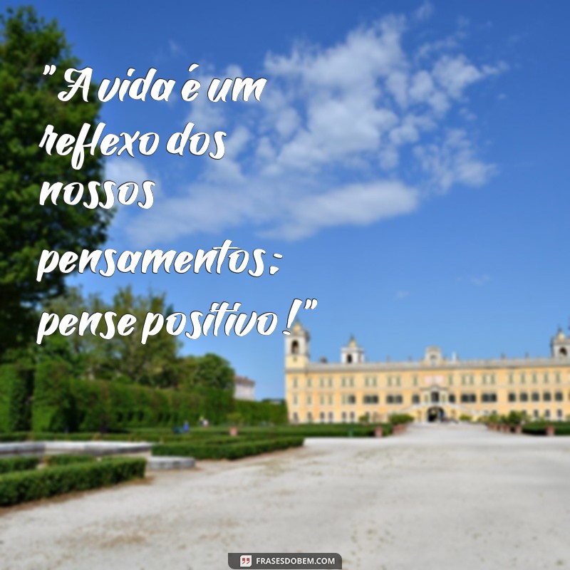 frases para foto de positividade 