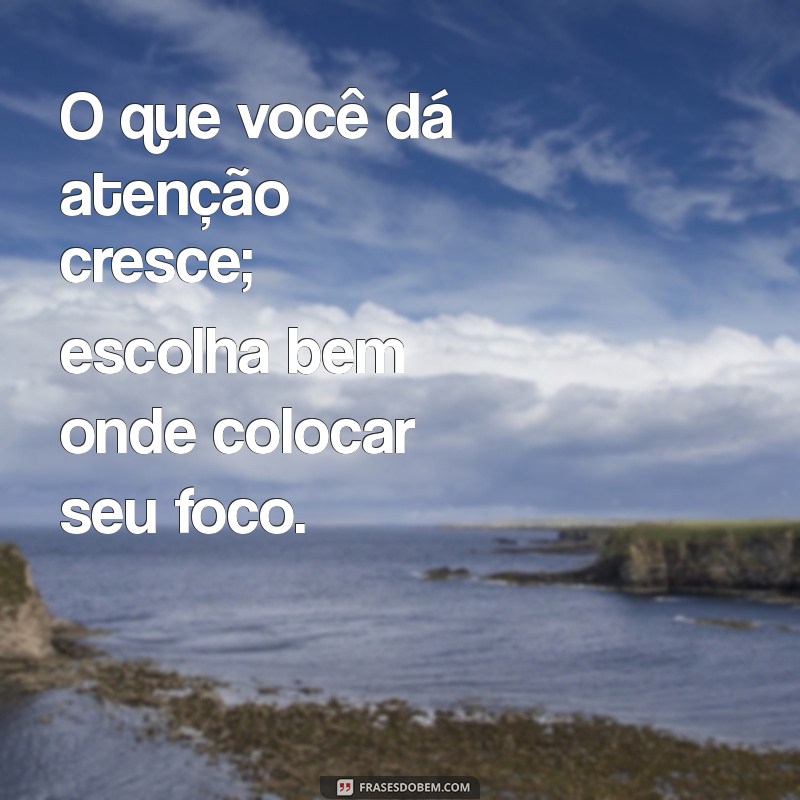 Frases Inspiradoras para Manter o Foco e Atingir Seus Objetivos 