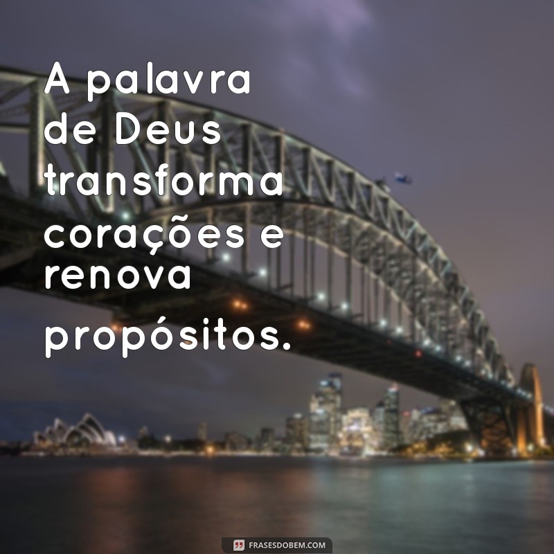 Inspire-se com 50 Frases Poderosas sobre a Palavra de Deus 