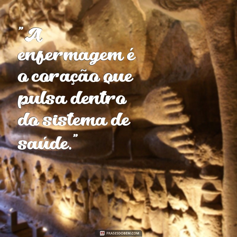 frases sobre a enfermagem 