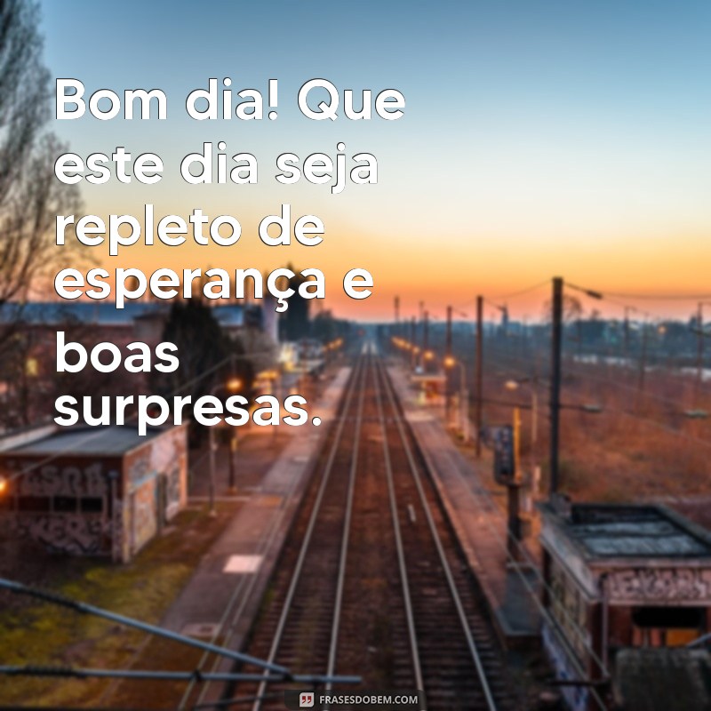 Mensagens Inspiradoras de Bom Dia para Celebrar o Dia do Trabalho - 1 de Maio 