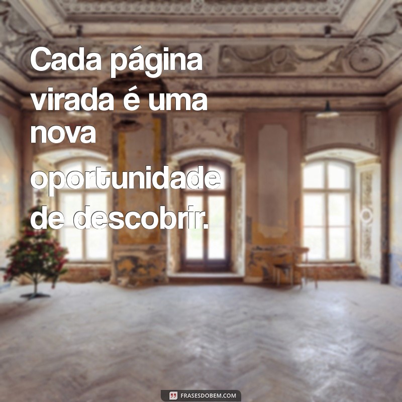 Descubra as Melhores Frases de Livros que Inspiram e Transformam 