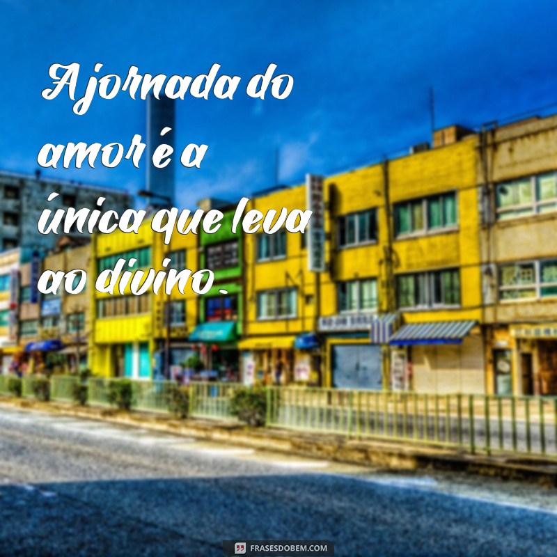 Frases Inspiradoras do Sufismo: Sabedoria e Reflexões para a Alma 