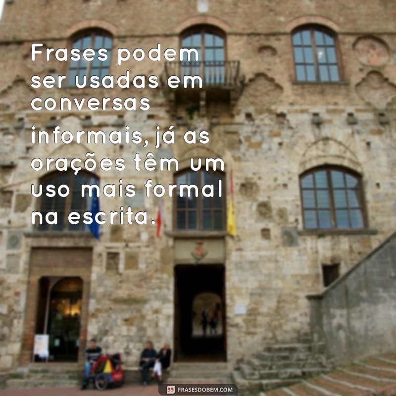 Entenda a Diferença entre Frases e Orações: Guia Completo para Iniciantes 