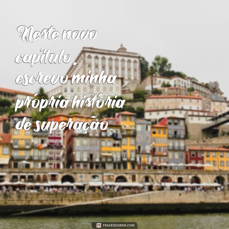 Frases Inspiradoras para Viver Sua Melhor Fase da Vida 