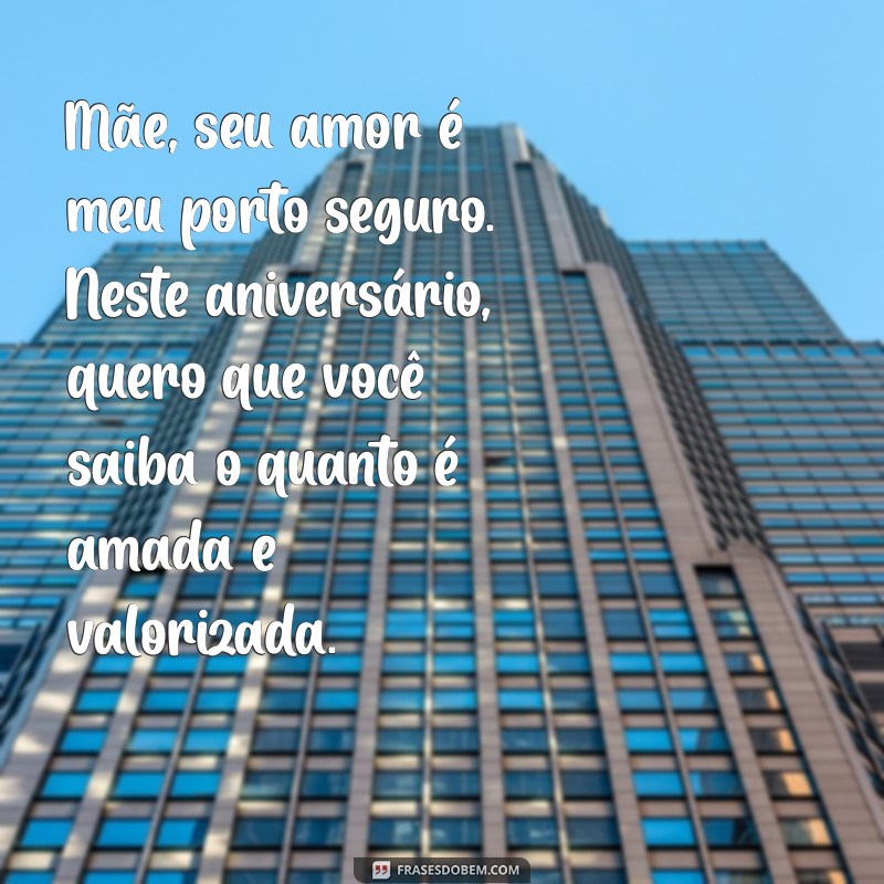 Mensagens Emocionantes de Feliz Aniversário para Mãe: Celebre com Amor 