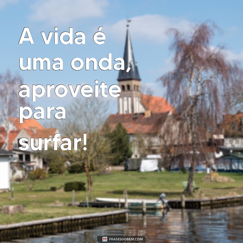 Frases Inspiradoras para Legendar Suas Fotos na Praia 