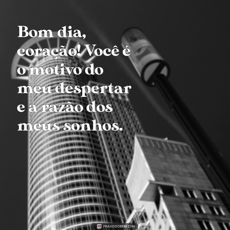 24 Frases Românticas de Bom Dia para Encantar Sua Namorada 