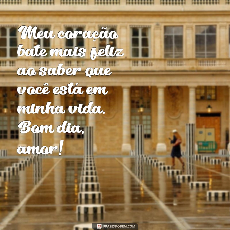 24 Frases Românticas de Bom Dia para Encantar Sua Namorada 