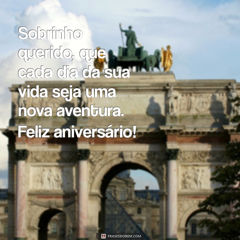 Mensagens de Aniversário Criativas e Carinhosas para Sobrinho Criança 