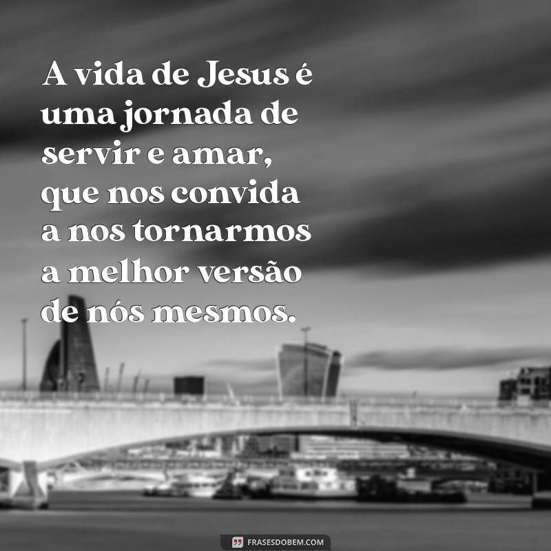 Descubra a Vida e Ensinamentos de Jesus Cristo: Reflexões e Inspirações 