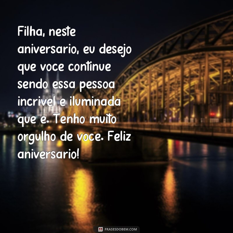 Encante sua filha amada com as melhores frases de feliz aniversário 