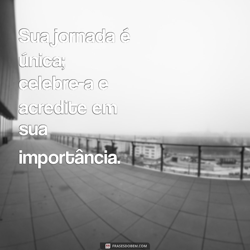 10 Motivos para Acreditar em Si Mesmo e Transformar Sua Vida 