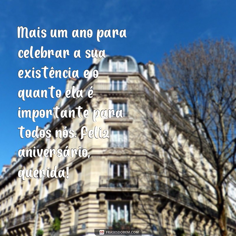 Descubra as melhores frases de feliz aniversário para surpreender sua querida! 