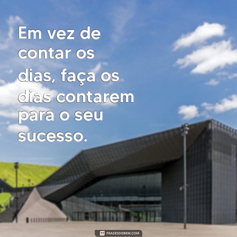 Frases Motivacionais Poderosas para Alcançar o Sucesso 