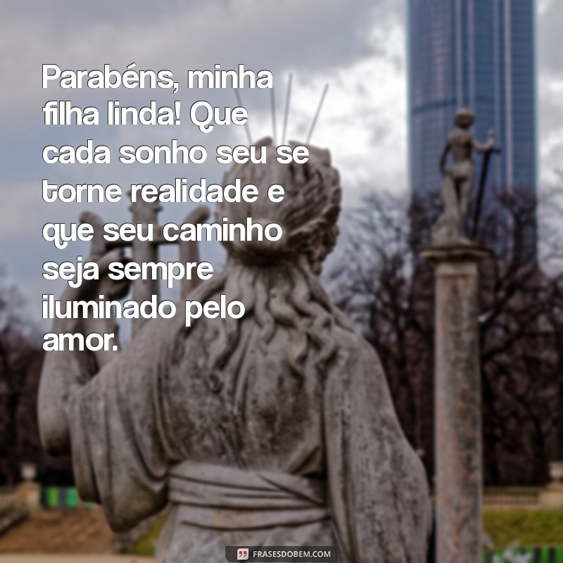 Mensagens Emocionantes de Aniversário para Filhas Amadas: Homenagens de Mãe 