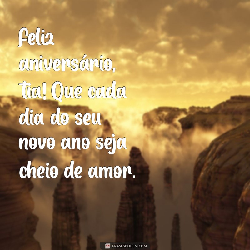 Frases Criativas e Emocionantes para Celebrar o Aniversário da Tia 