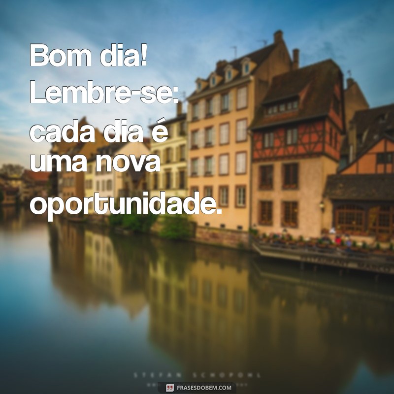 Mensagens de Bom Dia: Inspire Seu Dia com Frases Motivacionais para o Messenger 