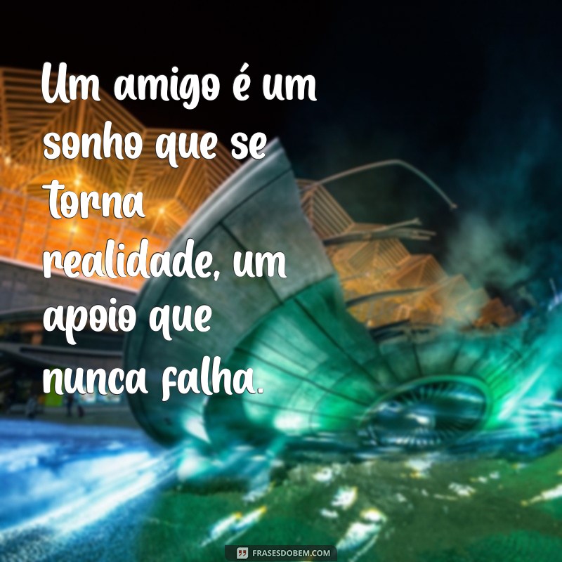 Frases Inspiradoras sobre Amizade Verdadeira: Celebre os Laços que Contam 