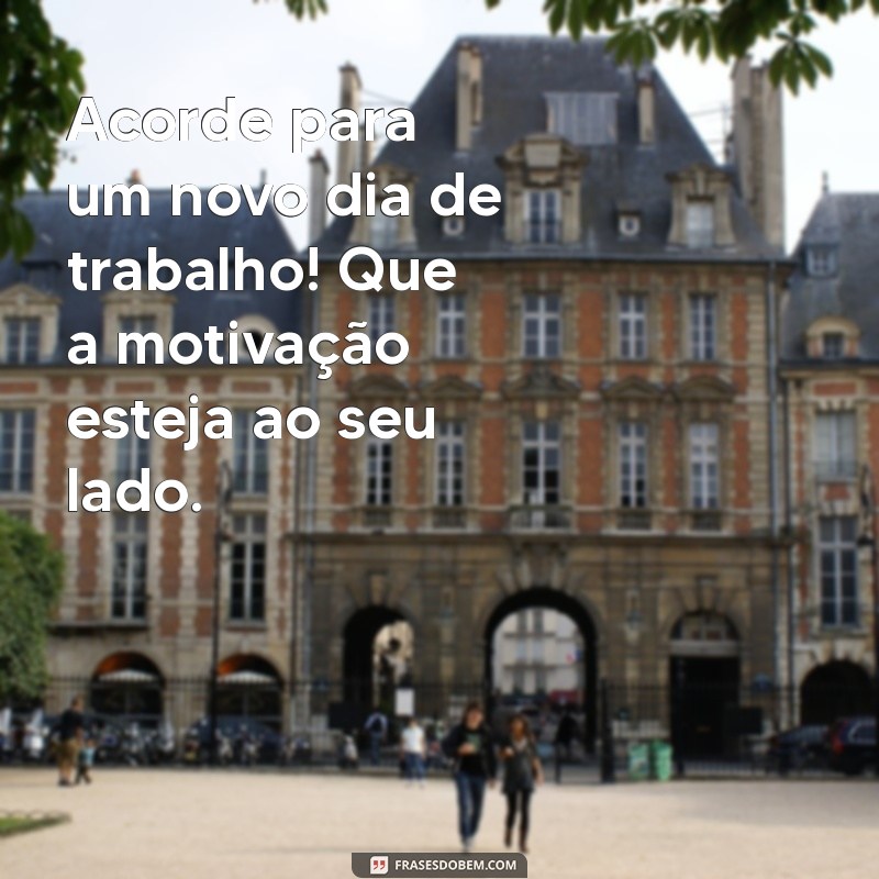 Como Começar o Dia com Motivação e Produtividade no Trabalho 