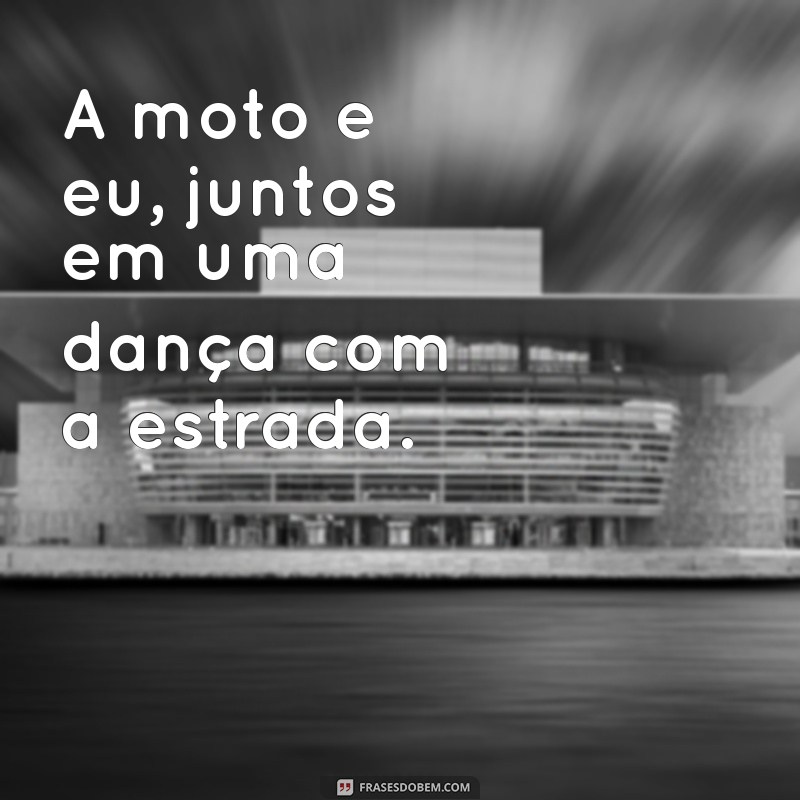 As Melhores Legendas para Fotos na Moto: Capture a Emoção da Estrada 