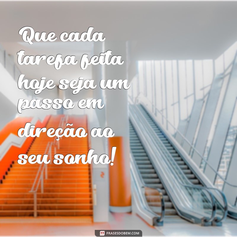 Frases Inspiradoras para Começar Bem o Seu Dia de Trabalho 