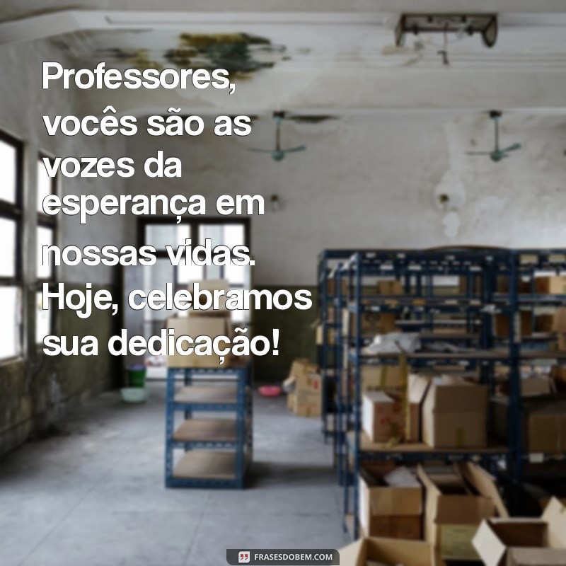 Mensagens Inspiradoras para o Dia do Professor 2022: Celebre com Gratidão! 