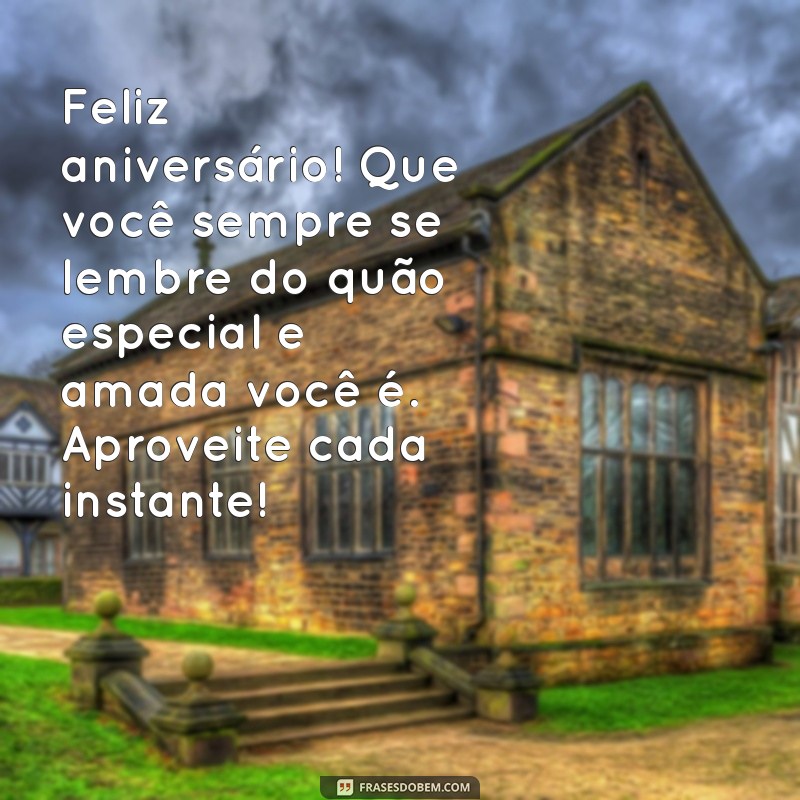 Mensagens de Aniversário Incríveis para Celebrar Mulheres Especiais 