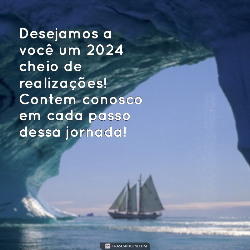 Frases Inspiradoras de Ano Novo para Encantar Seus Clientes 