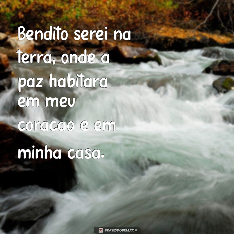 Bendito Serei na Terra: Descubra o Versículo e Seu Significado 