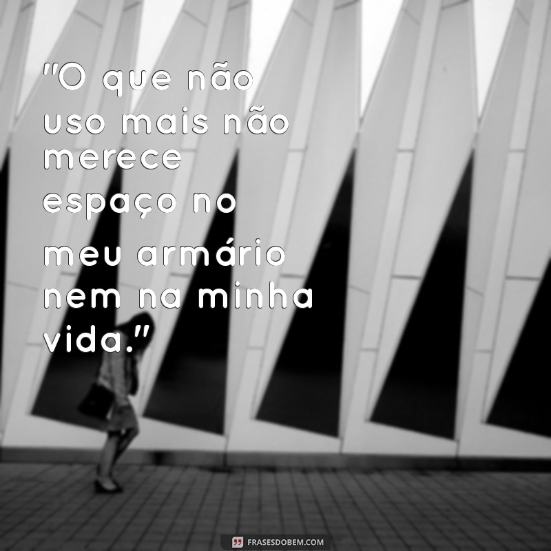 frases para desapego de roupas 