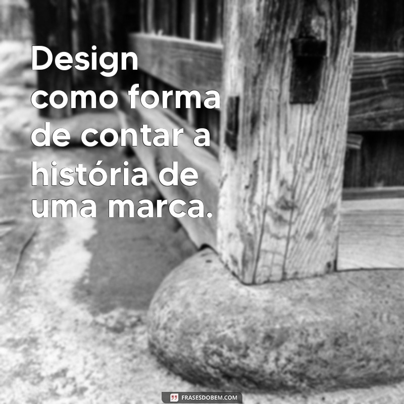 Descubra as melhores frases inspiradoras de design gráfico para impulsionar sua criatividade 