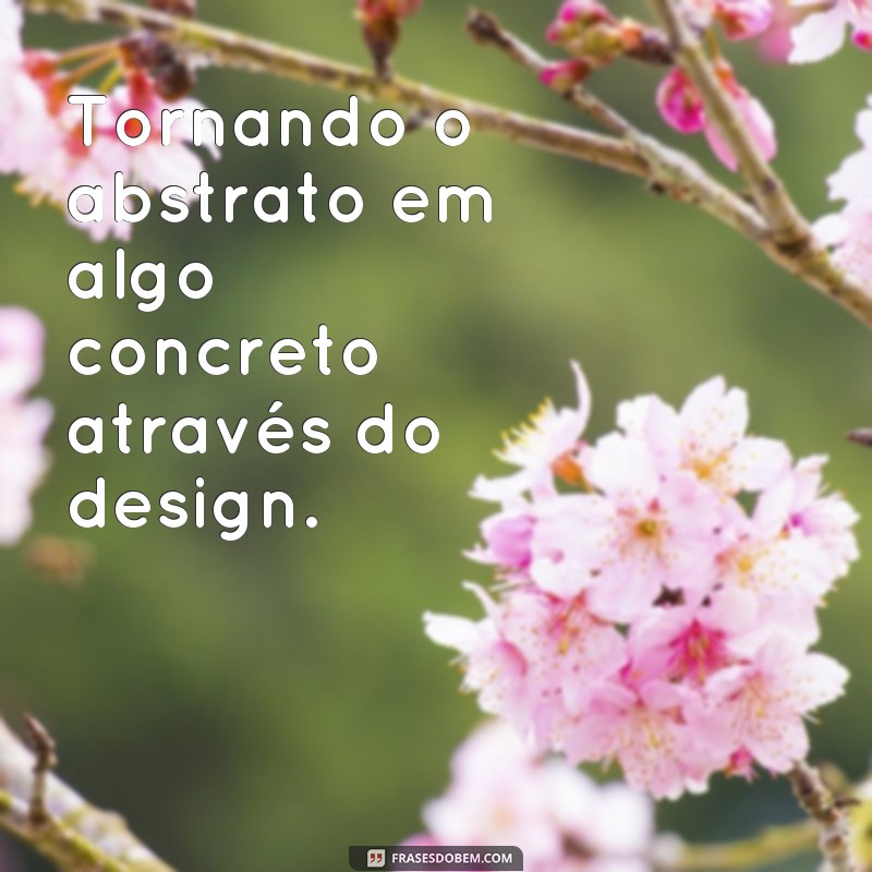 Descubra as melhores frases inspiradoras de design gráfico para impulsionar sua criatividade 