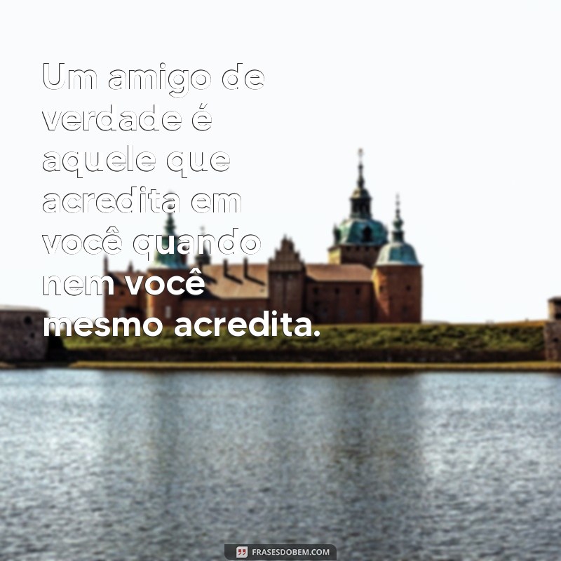 Mensagens Inspiradoras sobre Verdadeira Amizade: Celebre laços que Duram para Sempre 